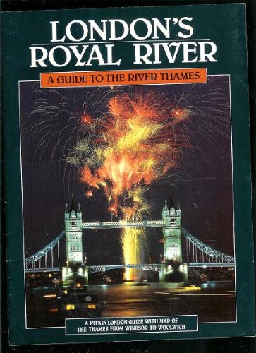 9780853724605: London's Royal River (Regent) [Idioma Ingls]