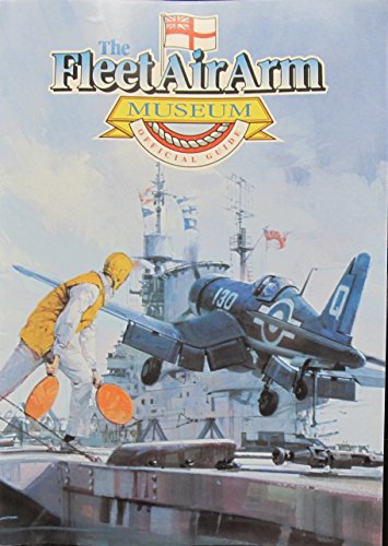 Stock image for The Fleet Air Arm Museum Official Guide for sale by Ground Zero Books, Ltd.