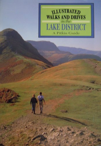 Beispielbild fr Illustrated Walks and Drives in the Lake District (Pitkin Guides) zum Verkauf von Wonder Book