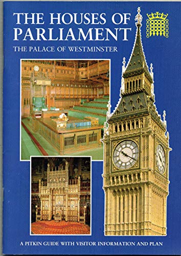 Stock image for The Houses of Parliament THE PALACE OF WESTMINSTER for sale by WorldofBooks