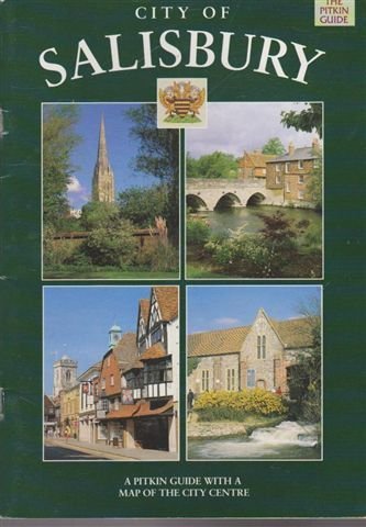 9780853725107: City of Salisbury (Pitkin Guides)