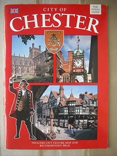 9780853725121: City of Chester (Pitkin Guides)