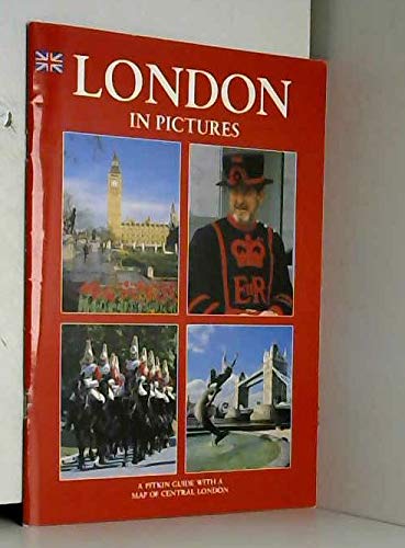 Imagen de archivo de London in Pictures (Pitkin Guides) a la venta por Once Upon A Time Books