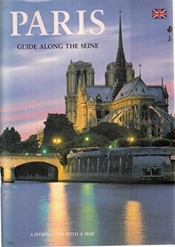 Stock image for Paris: Guide Along the Seine (Pitkin Guides) for sale by Greener Books