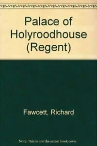 Imagen de archivo de Palace of Holyroodhouse (Regent) a la venta por Reuseabook
