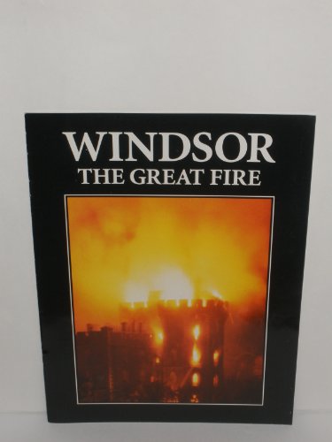 Beispielbild fr Windsor, the Great Fire zum Verkauf von Better World Books