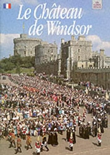 Stock image for Windsor Castle : French for sale by Better World Books Ltd