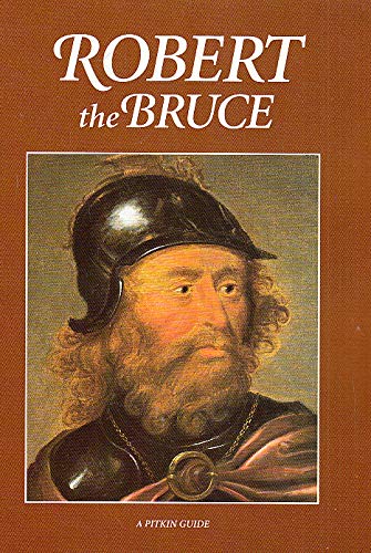 9780853726913: Robert the Bruce (Pitkin Guides)