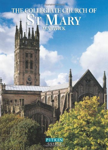 Beispielbild fr The Collegiate Church of St Mary Warwick zum Verkauf von Wonder Book