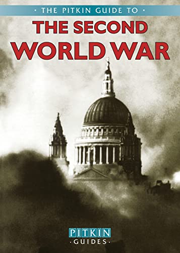 9780853727552: The Second World War (Pitkin Guides)