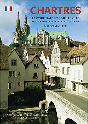 Stock image for Chartres The Cathedral and the Old Town Pitkin Guides for sale by PBShop.store US