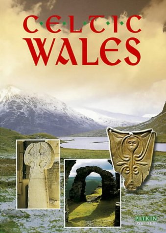 Stock image for Celtic Wales (Pitkin Guides) for sale by Jenson Books Inc