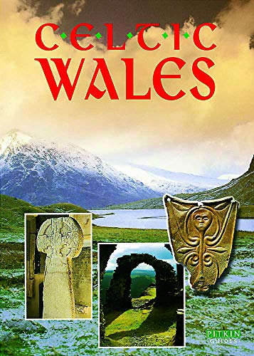 Stock image for Celtic Wales (Pitkin Guides) for sale by Jenson Books Inc