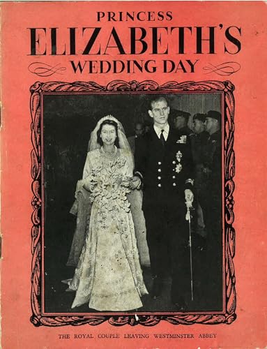 9780853728177: Princess Elizabeth's Wedding Day (Pitkin Royal Collection)