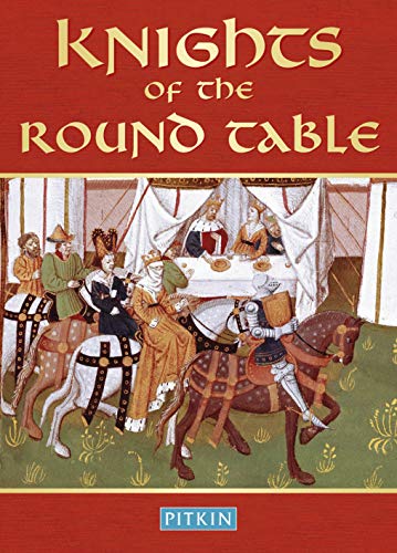 Beispielbild fr Knights of the Round Table (Pitkin Guides) zum Verkauf von Wonder Book