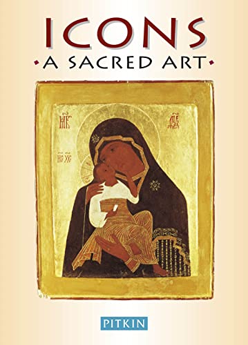 Beispielbild fr Icons: A Sacred Art zum Verkauf von Wonder Book