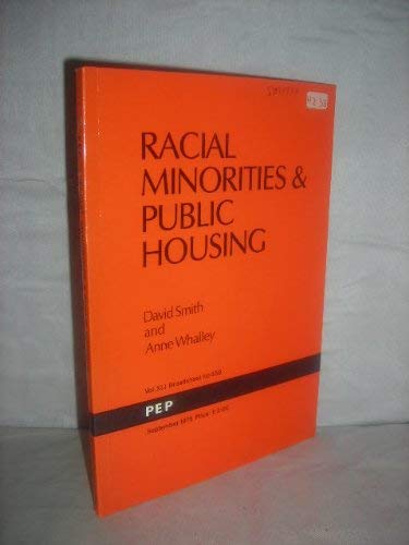 Racial Minorities and Public Housing (9780853741428) by David J Smith