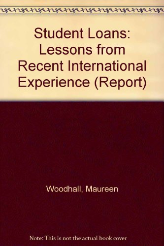 Student Loans: Lessons from Recent International Experience ((Report)) (9780853742029) by Woodhall, Maureen