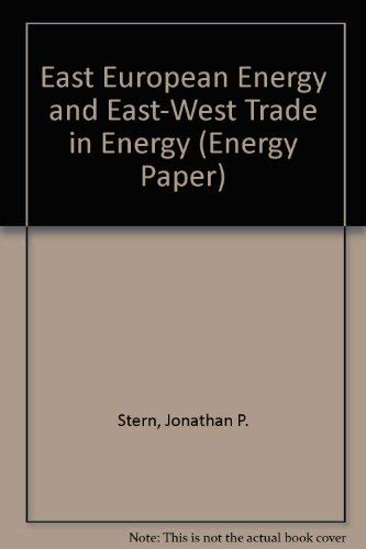 Beispielbild fr East European Energy and East-West Trade in Energy. zum Verkauf von Antiquariat Christoph Wilde