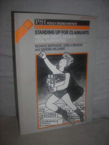 Stock image for Standing up for Claimants: Welfare Rights Work in Local Authorities for sale by Left On The Shelf (PBFA)