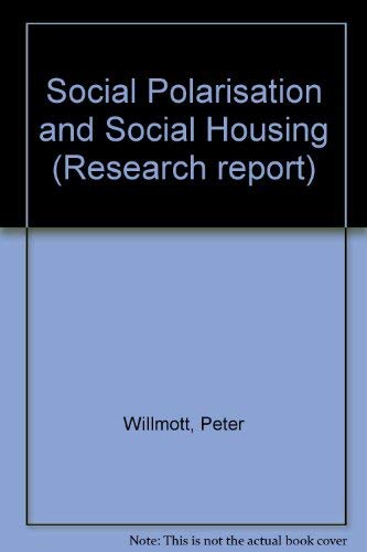 Stock image for Polarisation and Social Housing: The British and French experience for sale by G. & J. CHESTERS