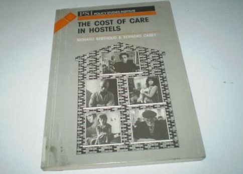 Beispielbild fr The Cost of Care in Hostels. zum Verkauf von Plurabelle Books Ltd