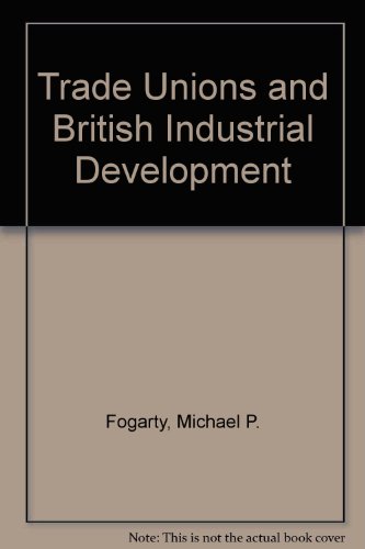 Stock image for Trade unions & British industrial development for sale by Winghale Books