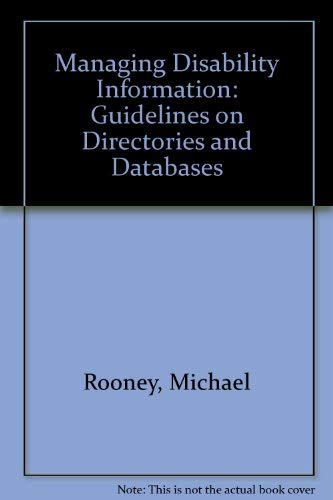 Beispielbild fr Managing Disability Information: Guidelines on Directories and Databases zum Verkauf von PsychoBabel & Skoob Books