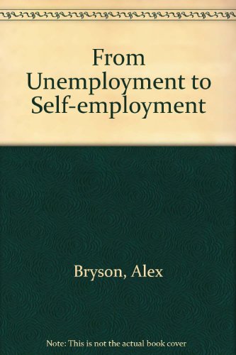 Imagen de archivo de From Unemployment to Self-employment a la venta por Asano Bookshop