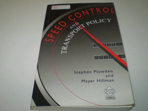 Speed Control and Transport Policy (9780853746928) by Plowden, Steven