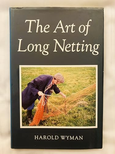 Stock image for The Art of Long Netting for sale by J. and S. Daft