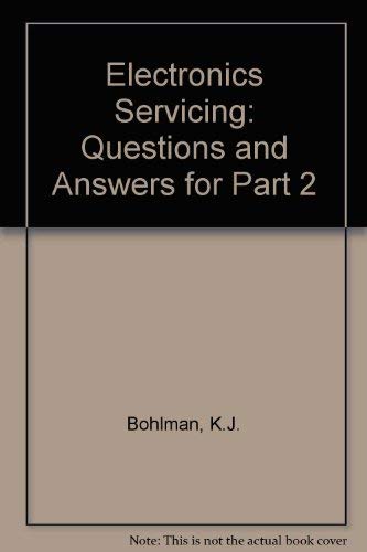 Stock image for Electronics Servicing: Questions and Answers for Part 2 for sale by WorldofBooks