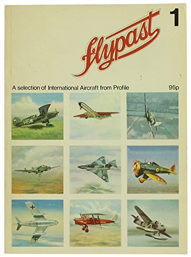 Beispielbild fr Flypast Vol. 1: A Selection of International Aircraft from Profile zum Verkauf von Reuseabook