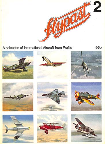 Beispielbild fr Flypast Vol. 2: A Selection of International Aircraft from Profile zum Verkauf von Reuseabook