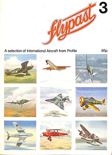 Beispielbild fr Flypast Vol. 3: A Selection of International Aircraft from Profile zum Verkauf von Reuseabook