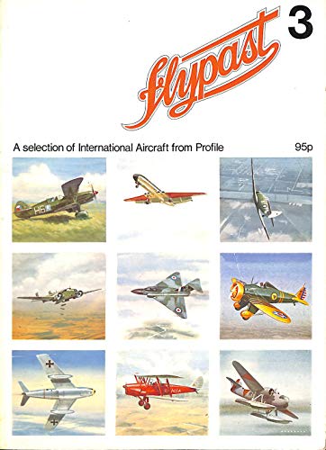 Imagen de archivo de Flypast Vol. 3: A Selection of International Aircraft from Profile a la venta por Reuseabook