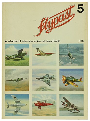 Beispielbild fr Flypast Vol. 5: A Selection of International Aircraft from Profile zum Verkauf von Reuseabook