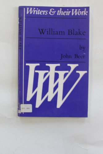 William Blake (Writers and Their Work) (9780853835684) by Beer, John
