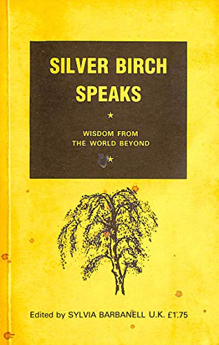 9780853840541: Silver Birch Speaks : Wisdom from the World Beyond