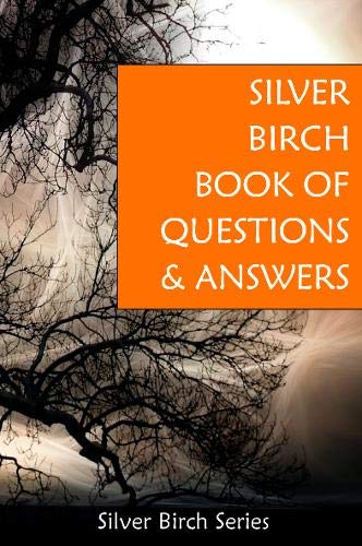 Imagen de archivo de Silver Birch Book of Questions and Answers a la venta por Half Price Books Inc.