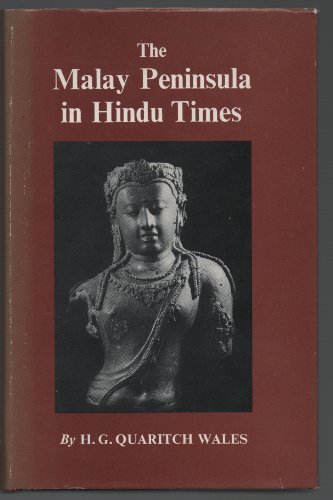 Imagen de archivo de The Malay Peninsula in Hindu Times a la venta por Isaiah Thomas Books & Prints, Inc.
