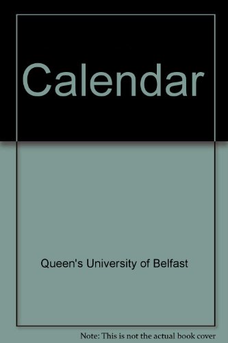 Calendar (9780853890478) by Queen's University Of Belfast