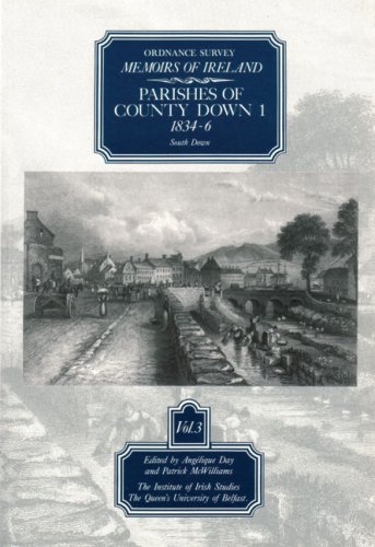 Beispielbild fr Ordnance Survey Memoirs Of Ireland: Parishes Of County Down 1 zum Verkauf von harvardyard