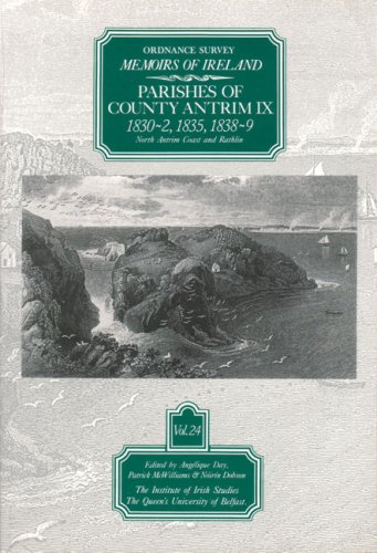 9780853894681: Ordnance Survey Memoirs of Ireland, Vol 24: County Antrim IX: County Antrim IX, 1830-32, 1835, 1838-39: v.24 (The Ordnance Survey memoirs of Ireland 1830-1840)