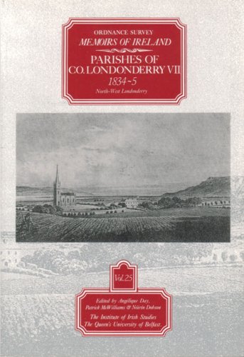 Beispielbild fr Ordnance Survey Memoirs of Ireland: Parishes of Co. Londonderry VII, 1834-5, North-West Londonderry zum Verkauf von CHARLES BOSSOM