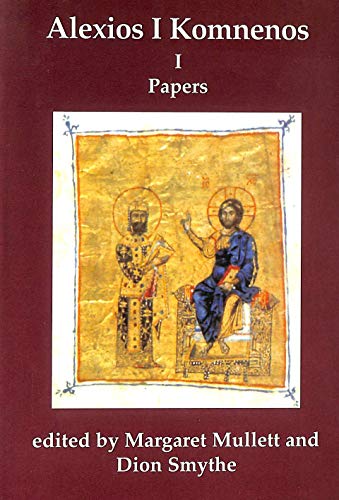 Beispielbild fr Alexios I Komnenos (Belfast Byzantine texts and translations) zum Verkauf von GF Books, Inc.