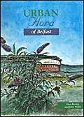 Stock image for Urban Flora of Belfast for sale by WorldofBooks