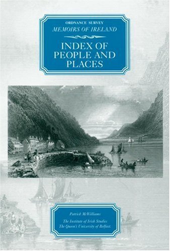 Ordnance Survey Memoirs of Ireland: Index of People and Places