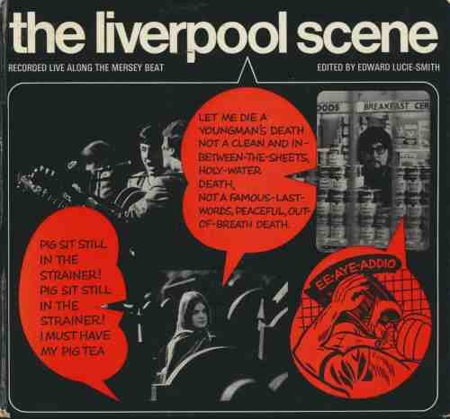 The Liverpool Scene: Recorded Live Along the Mersey Beat.