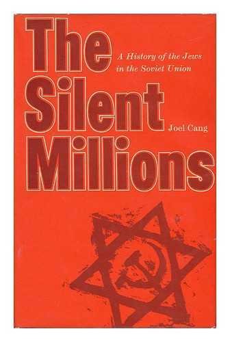 Stock image for The silent millions: a history of the Jews in the Soviet Union. for sale by Lost and Found Books